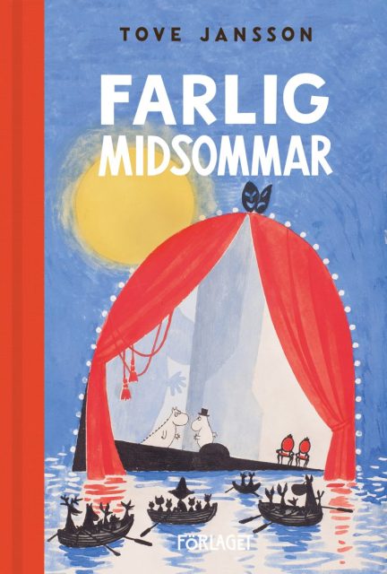 The cover of the fifth Moomin book Moominsummer Madness with a blue and yellow background, a pastel blue and red middleground, and a black, blue and white foreground depicting water with Moominvalley characters in rowboats.